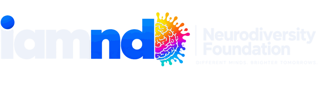 I am ND - Neurodiversity Foundation